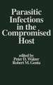 Parasitic Infections in the Compromised Host