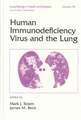 Human Immunodeficiency Virus and the Lung