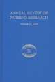 Annual Review of Nursing Research, Volume 21, 2003: Research on Child Health and Pediatric Issues