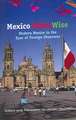 Mexico Otherwise: Modern Mexico in the Eyes of Foreign Observers