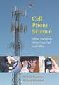 Cell Phone Science: What Happens When You Call and Why