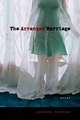 The Arranged Marriage: Poems