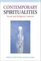 Contemporary Spiritualities: Social and Religious Contexts