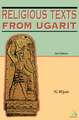 Religious Texts from Ugarit: 2nd Edition