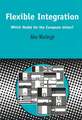 Flexible Integration: Which Model for the European Union?