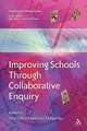 Improving Schools Through Collaborative Enquiry