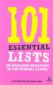 101 Essential Lists on Managing Behaviour in the Primary School