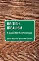 British Idealism: A Guide for the Perplexed