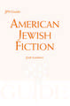 American Jewish Fiction: A JPS Guide