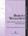 Diabetes Management: Clinical Pathways, Guidelines, and Patient Education