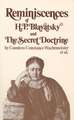 Reminiscences of H.P. Blavatsky, and the Secret Doctrine