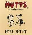 More Shtuff: Mutts Iii