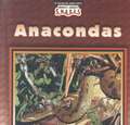 Anacondas