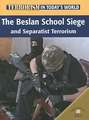 The Beslan School Siege and Separatist Terrorism