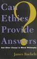 Can Ethics Provide Answers?