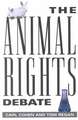 The Animal Rights Debate