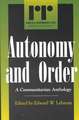 Autonomy and Order