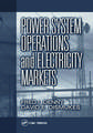 Power System Operations and Electricity Markets