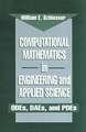 Computational Mathematics in Engineering and Applied Science: ODEs, DAEs, and PDEs