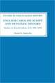 English Caroline Script and Monastic History – Studies in Benedictinism, AD 950–1030