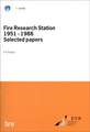 Fire Research Station 1951-1986 Selected Papers: (Br 80)