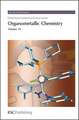 Organometallic Chemistry: Volume 34