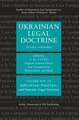 Ukrainian Legal Doctrine: Volume 5(2): Judicial Law, Penal L