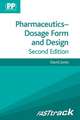 Fasttrack: Pharmaceutics - Dosage Form and Design