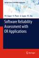 Software Reliability Assessment with OR Applications