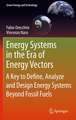 Energy Systems in the Era of Energy Vectors: A Key to Define, Analyze and Design Energy Systems Beyond Fossil Fuels