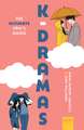 K-Dramas: The Ultimate Fan's Guide