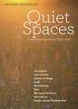 Quiet Spaces September - December 2015