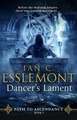 Esslemont, I: Dancer's Lament