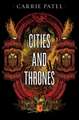 Cities and Thrones: Recoletta Book 2