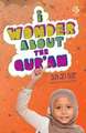 I Wonder about the Qur'an