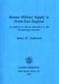 Roman Military Supply in North-East England