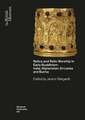 Relics and Relic Worship in the Early Buddhism: India, Afghanistan, Sri Lanka and Burma