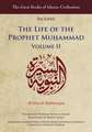 The Life of the Prophet Muá, Ammad: Volume II