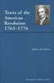 Tracts of the American Revolution, 1763-1776