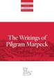 Writings of Pilgram Marpeck