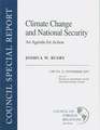 Climate Change and National Security: An Agenda for Action