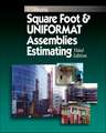 Square Foot and UNIFORMAT Assemblies Estimating 3e