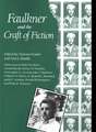 Faulkner and the Craft of Fiction: Faulkner and Yoknapatawpha, 1987