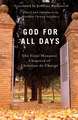 God for All Days