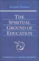 The Spiritual Ground of Education