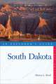 South Dakota – An Explorer′s Guide