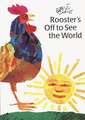 Rooster's Off to See the World