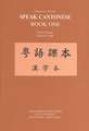 Character Text for Speak Cantonese Book One: Revised Edition