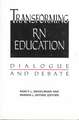 Transforming RN Education: Dialogue & Debate