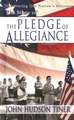 Story of the Pledge of Allegiance